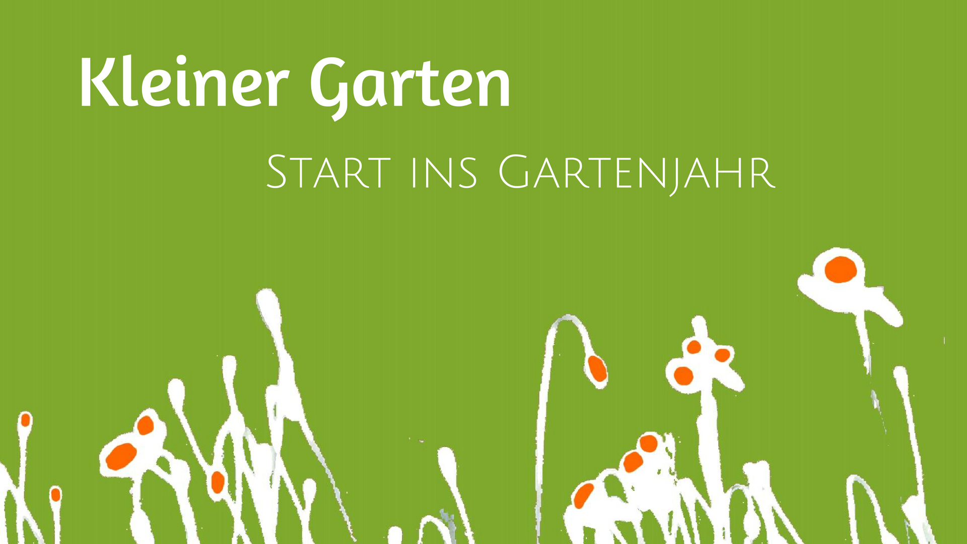 Start ins Gartenjahr